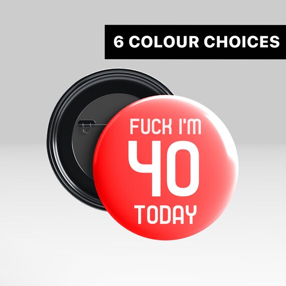 Birthday Jumbo Button Pin 40 Birthday Jumbo Button Pin 40