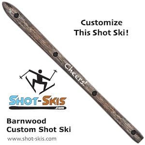 Barnwood Custom Shot Ski