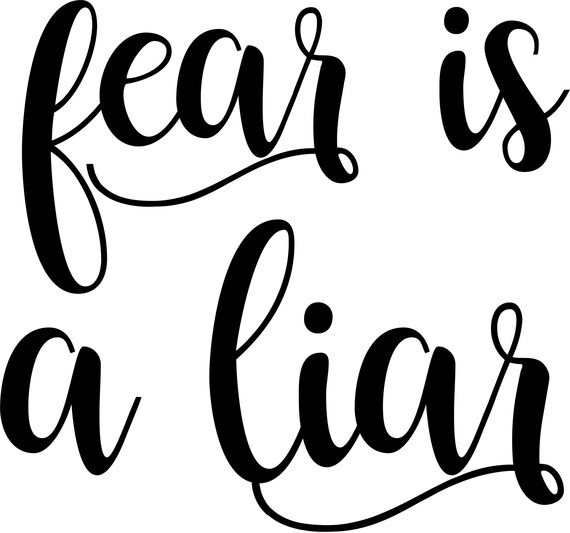 Fear is Liar T-shirt Design | Etsy