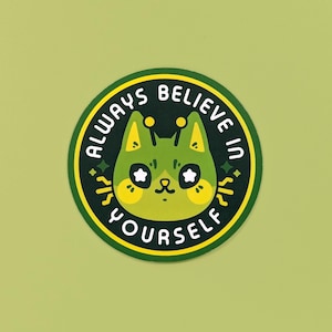 Always Believe In Yourself Sticker
