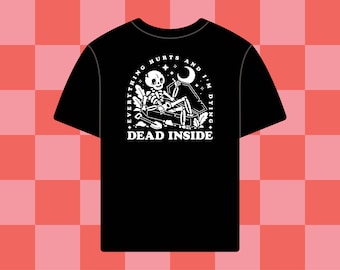 Dead Inside Shirt