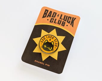 Bad Luck Club Enamel Pin