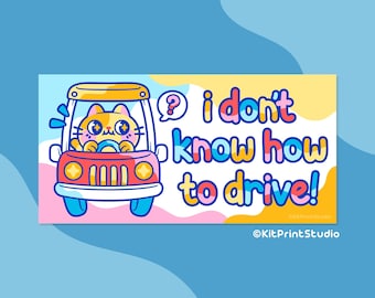 I Don't Know How To Drive Bumper Sticker | Waterproof UV Resistant Car Decal (8 x 4 inches)