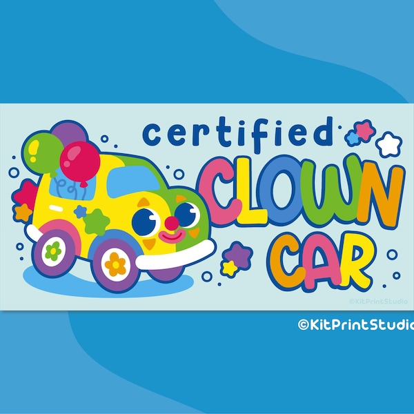Certified Clown Car Bumper Sticker
