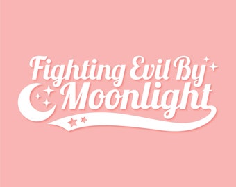 Fighting Evil By Moonlight Vinyl Decal
