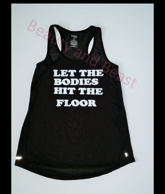 Let The Bodies Hit The Floor Women S Workout Tank Top Etsy