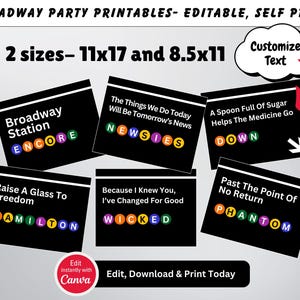 May include: Printable Broadway show themed subway signs in black with colorful text and circles. The signs feature quotes from popular Broadway shows like Hamilton, Wicked, and Phantom of the Opera. The text on the signs reads "Broadway Station Encore", "The Things We Do Today Will Be Tomorrow's News Newsies", "A Spoon Full Of Sugar Helps The Medicine Go Down", "Raise A Glass To Freedom Hamilton", "Because I Knew You, I've Changed For Good Wicked", and "Past The Point Of No Return Phantom".