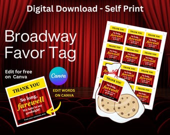 May include: Printable favor tag with a red curtain background and the text "Thank You So Long, Farewell" in yellow and black. The text also says "We hate to say goodnight!" and "From your castmate, Aria".