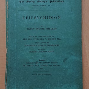Epipsychidion - Percy Bysshe Shelley - 1887, Limited Editition Facsimile