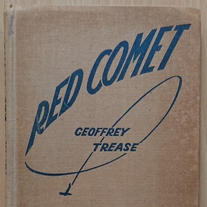 Red Comet : A Tale Of Travel In The USSR - Geoffrey Trease - 1936, First Edition - Illustrations Fred Ellis