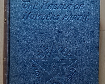 The Kabala of Numbers,  Vol 2 - Sepharial - 1913, First Edition