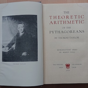 The Theoretic Arithmetic of the Pythagoreans by Thomas Taylor, Manly P. Hall - Signed by Manly P. Hall - 1934