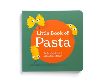 Little Book of Pasta Exploration of Italian Noodle Shapes Read Fun Facts & Phonics Board Book for Baby 0-12 Months Toddler Ages 1-4