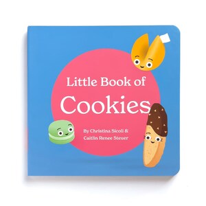 Little Book of Cookies Children's Board Book Poems for Cooking Kid Chef Bakery Breads Sweets Eat for Baby 0-12 Months Toddler 1-4