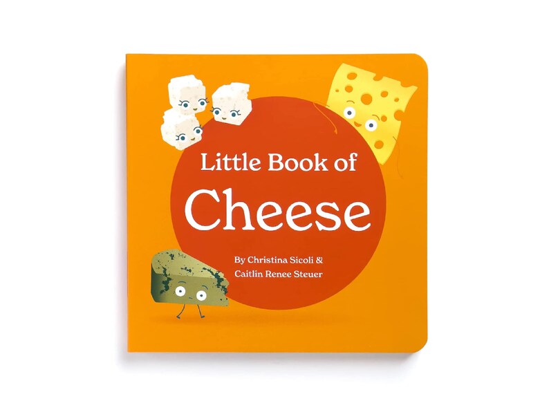 Little Book of Cheese Board Book of Poems for Lunchtime Read Fun Italian Foodie Facts Baby Stories 0-12 Months, Toddler Ages 1-4 Cheese - Book Single