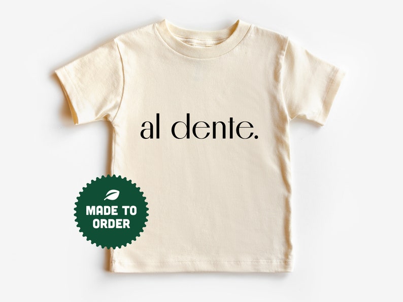 Al Dente Italian Pasta Lovers & Foodie Baby Shower Gift, Cute Infant Jumper, Gender Neutral Kid, Toddler, Modern Youth T-Shirt image 3