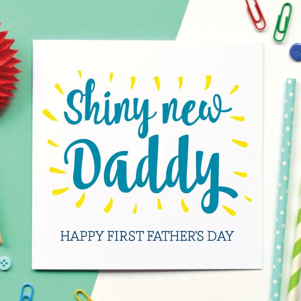 Shiny new daddy First father's day card, 1st Father's Day, First time dad card, Card for husband, Card for dad, Card from baby