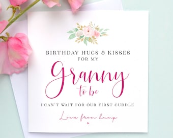 Birthday hugs for my Grandma to Be birthday card, Happy Birthday Grandma from the bump, Gran from the bump, Granny to be birthday card