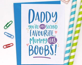 Funny 1st Fathers day card, You're my second favourite First Fathers day card, Card from baby for Daddy on First Fathers day A6