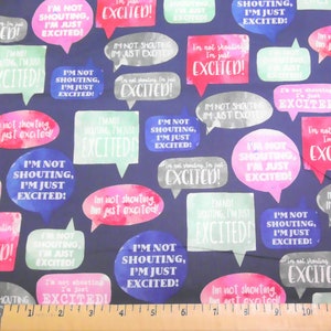 PRE-CUT Fabric I&#39;m Not Shouting 100% Cotton Fabric
