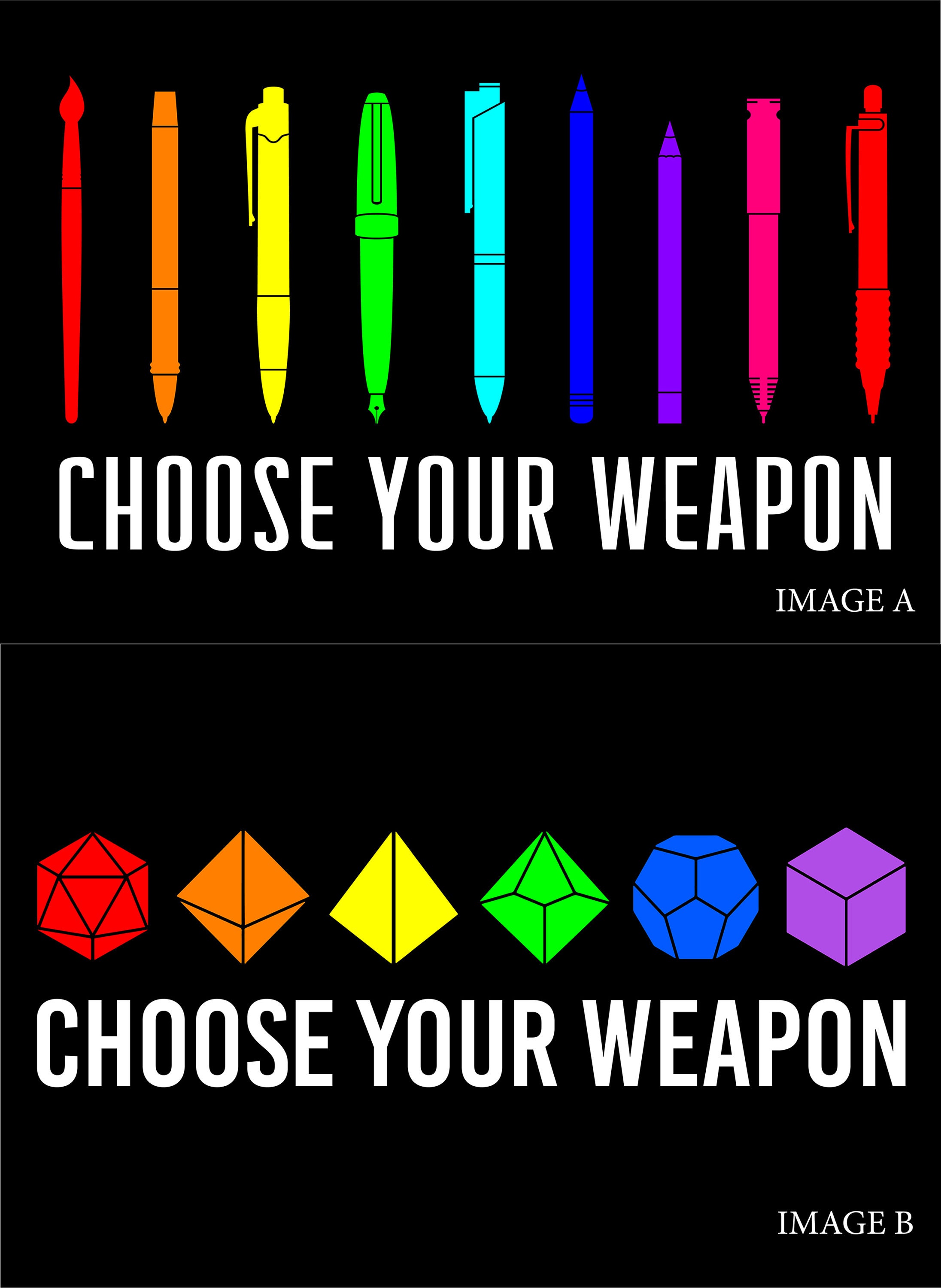 Choose Your Weapons Poster Art And Dice Versions Etsy