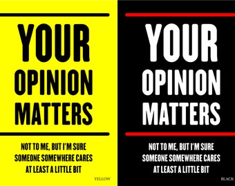 Your Opinion Matters Poster