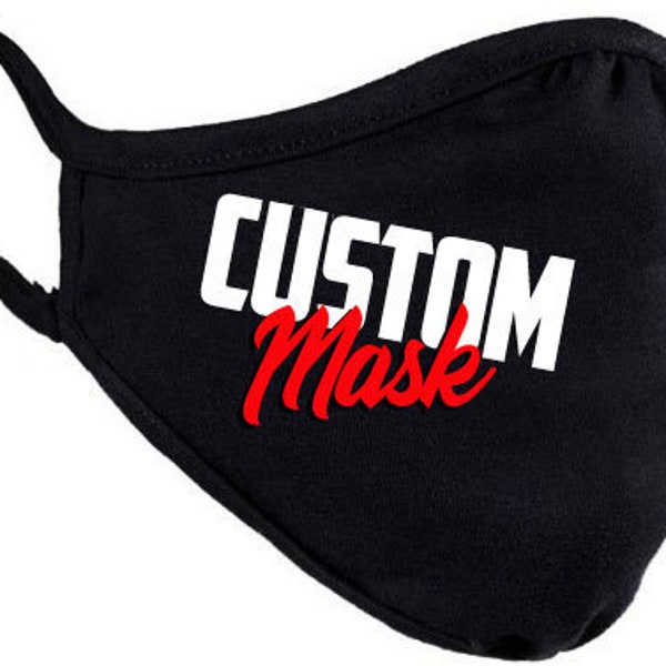 Personalized Face Mask, Custom Text/Logo Face Mask | Cotton & Polyester Dual LayerFabric | Made and Shipped in USA