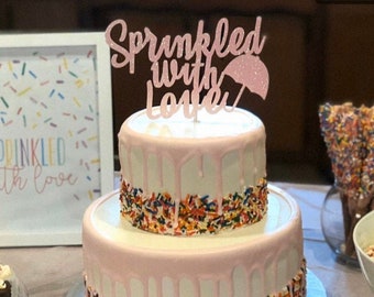 Sprinkle Baby Shower cake topper/ Sprinkled with Love cake topper