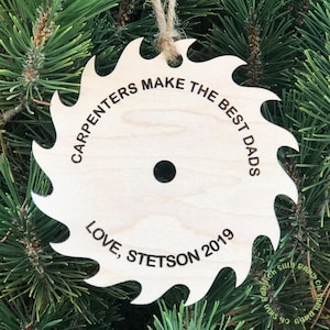 Carpenter Saw Blade Personalized Name Christmas Ornament, Engraved, Maple Wood, 1/4 Thick, Carpenters Make The Best Dads, Laser Cut afbeelding 1