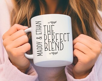 Personalized Coffee Cup Couples Names Mug, The Perfect Blend Mug, Wedding Gift For Newlywed, Shower, Engagement, Bride and Groom Present