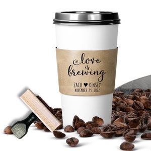 Bridal Shower Coffee Sleeves Stamp Custom Wedding Stamper, Coffee Cup Stamp Love Is Brewing Bridal Tea Party, Rehearsal, Engagement Decor