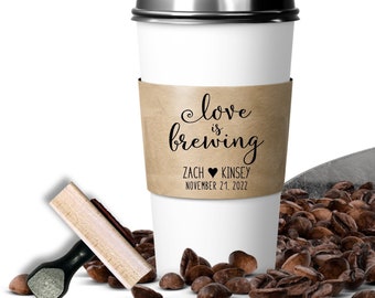 Bridal Shower Coffee Sleeves Stamp Custom Wedding Stamper, Coffee Cup Stamp Love Is Brewing Bridal Tea Party, Rehearsal, Engagement Decor