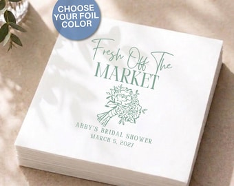 Bridal Shower Napkins Personalized Fresh Off The Market Napkins Farmers Market Cocktail Napkins Custom Foil Drink Napkins, Floral Decor