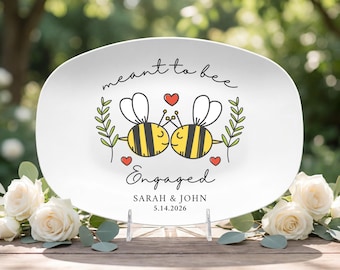 Personalized Engagement Platter Meant to Bee Wedding Plate, Whimsical Bridal Shower Gift, Engagement Party Decor Couple Proposal Keepsake