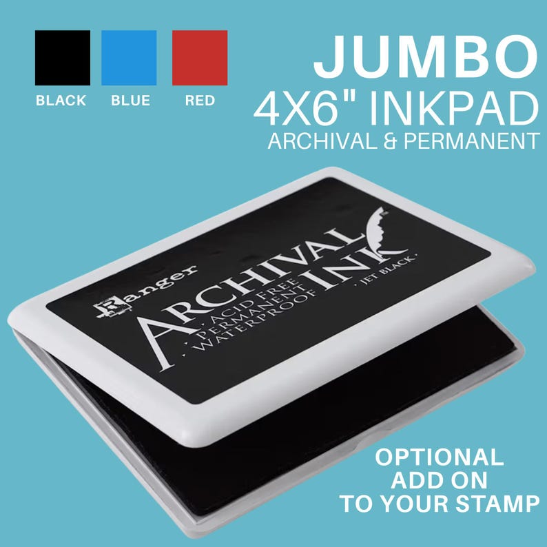 May include: A rectangular jumbo 4x6 inch inkpad with a white plastic case and a black ink surface. The lid features the text Ranger Archival Ink, Acid Free, Permanent, Waterproof, and Jet Black. Color options include black, blue, and red.