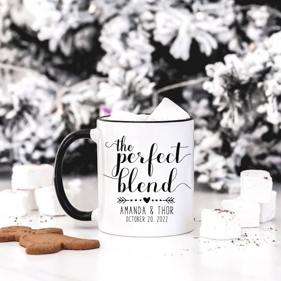 Personalized Coffee Mugs, Wedding Mug Gifts, Perfect Blend Wedding Favors,  Bride To Be Mug, Custom Couples Bridal Shower, Engagement Present by  Southern Paper and Ink