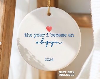 OBGYN Ornament 2026 Year I Became an OBGYN Gift OBGYN Graduation Gift, New Gynecologist Doctor Gift New Obstetrician Keepsake