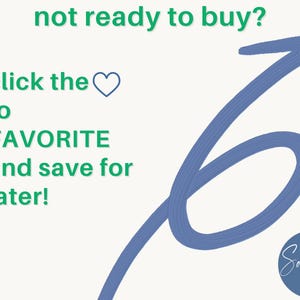 May include: A graphic with a white background featuring green text that reads: not ready to buy? click the heart icon to FAVORITE and save for later! A large, hand-drawn blue arrow points upward, and a blue circular logo says Southern PAPER & INK.