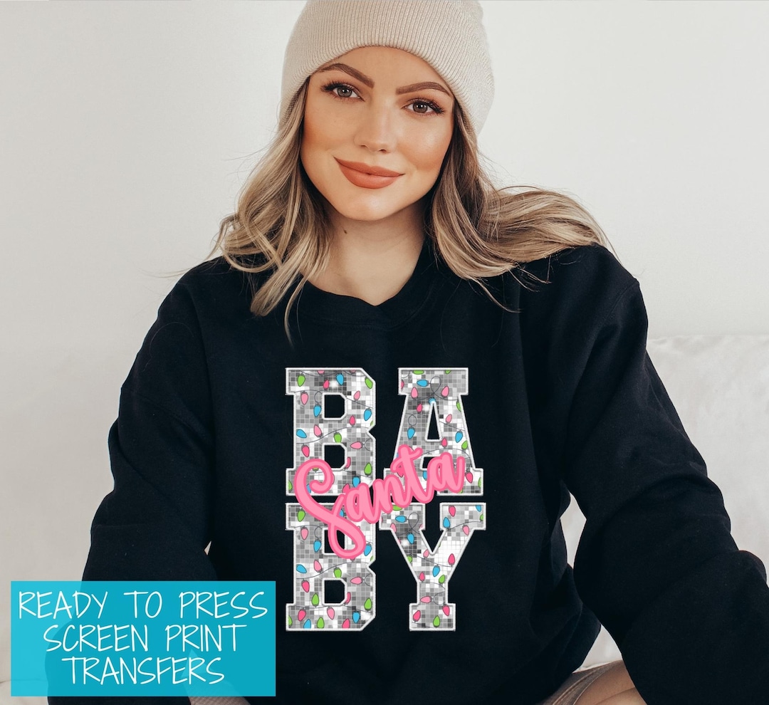 READY TO PRESS Screen Print Transfer Faux Sequins Santa Baby Etsy