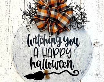 Halloween Door Hanger, Halloween Door Decor, Wood Round, Decor for Halloween, Wall Decor, Witch Themed Decor, Entryway Sign, Happy Halloween