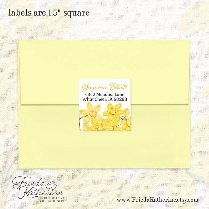 May include: A yellow envelope with a 1.5 inch square label featuring a watercolor illustration of yellow daffodils and the text "Suzanne Elliott, 4342 Meadow Lane, What Cheer, IA 50268".