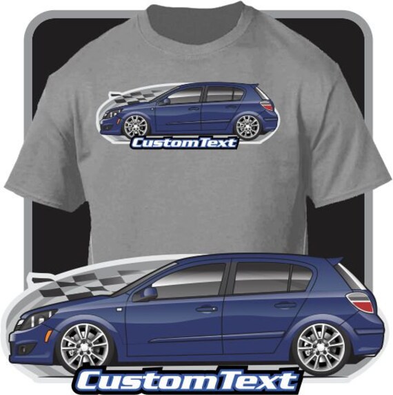 Custom Art T Shirt 08 2008 09 2009 Saturn Astra Xe 5 Door Etsy