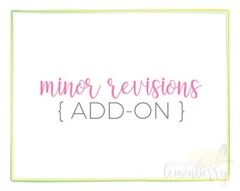 Minor Revisions | Minor Revisions Add-On | Color Revisions | Font Revisions | Wording Revisions | Dimension Revisions | Layout Revisions