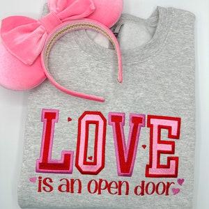 Love Is An Open Door Embroidered Sweatshirt | Valentine Embroidered Crewneck