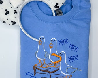 Mine Mine Mine Segulls Embroidered Swestshirt | Disney Nemo Embrodiered Shirt | Disney Animal Kingdom Embroidered Sweatshirt