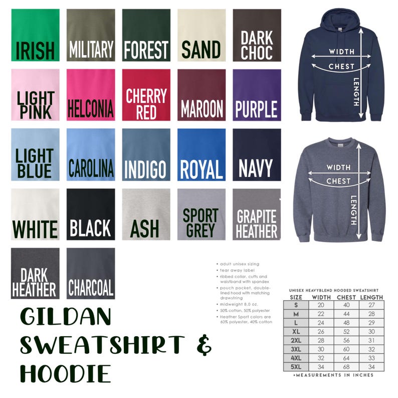 May include: A product image showcasing a Gildan sweatshirt and hoodie. Color swatches include Irish, Military, Forest, Sand, Dark Choc, Light Pink, Helconia, Cherry Red, Maroon, Purple, Light Blue, Carolina, Indigo, Royal, Navy, White, Black, Ash, Sport Grey, Graphite Heather, Dark Heather, and Charcoal.