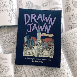 Drawn Jawn: Un libro para colorear de Filadelfia (Volumen 2)