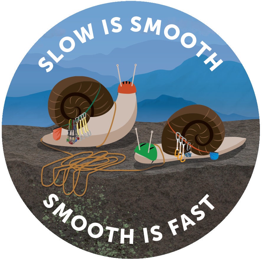 Slow is Smooth / Smooth is Fast Sticker Etsy