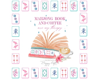 May include: A watercolour illustration with mahjong tiles, an open book, and a coffee cup. The text reads "MAHJONG BOOK AND COFFEE are my therapy." The design incorporates pink, blue, and brown hues, with a floral accent.