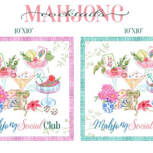 May include: Two 10"x10" prints featuring watercolor illustrations of cocktails, flowers, and Mahjong tiles. The prints have a pink and green border with the text "Mahjong Social Club" and "cocktails".